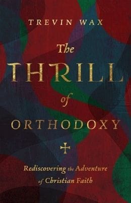 The Thrill of Orthodoxy